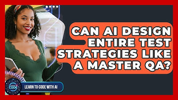 Can AI Design Entire Test Strategies Like A Master QA? - Learning To Code With AI