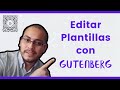 ✅Como EDITAR Páginas con Gutenberg