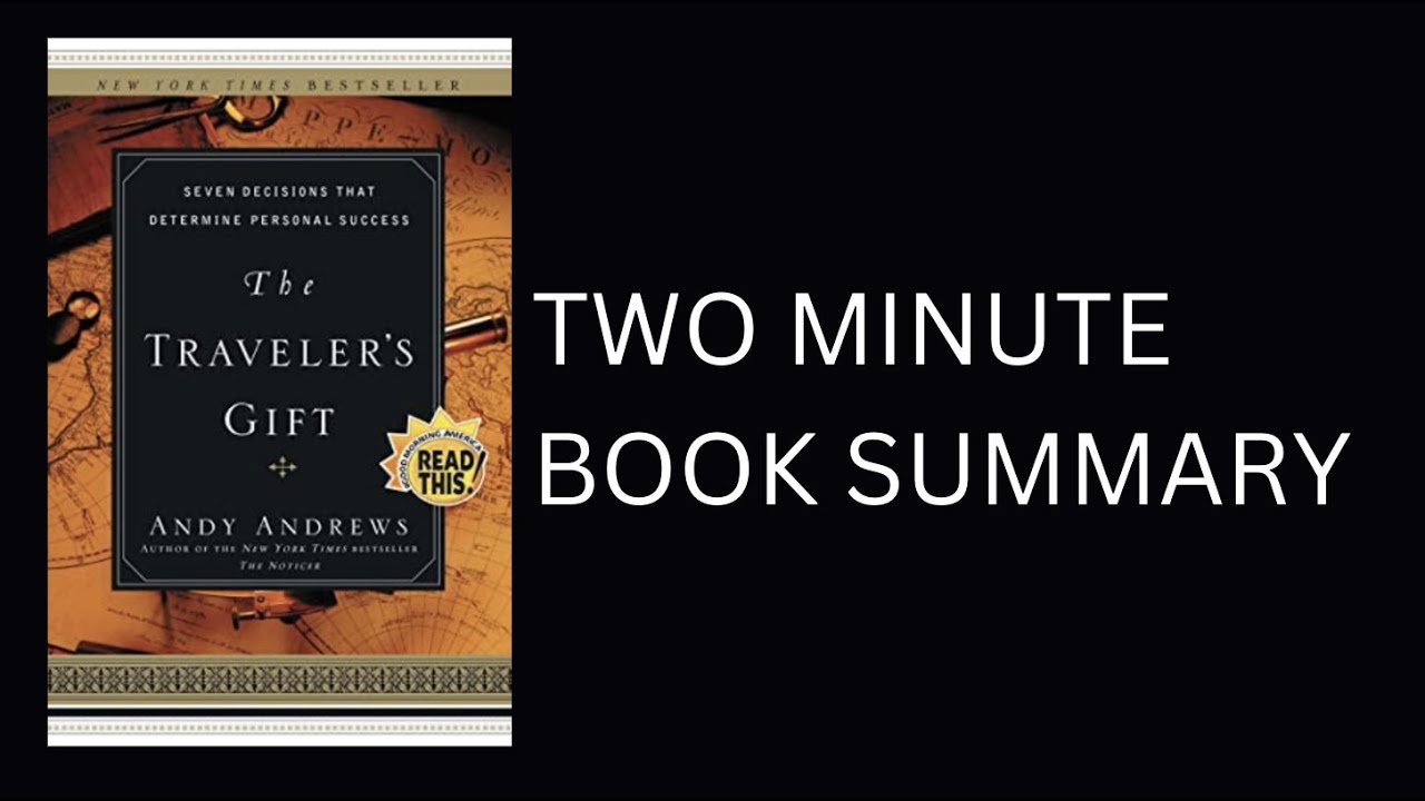 The Traveler's Gift by Andy Andrews Book Summary