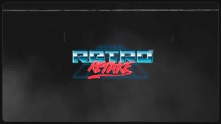 Retro Retake | Channel Trailer ~ [November 2016]