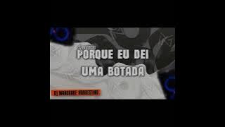 Forrózin - porque eu dei uma botada | MC jajau • DJ mandrake nordestino