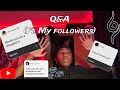 Q&amp;A FEAT. MY FOLLOWERS!!!