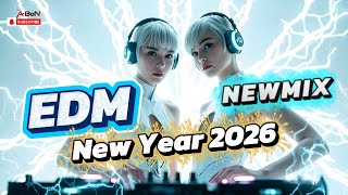 New Year EDM NEW MIX 2026 music | Countdown Party | By DJ A-BoN