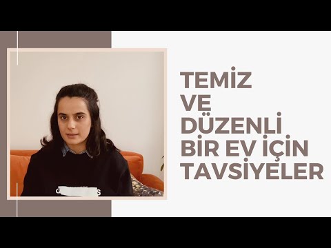 Temiz Ve Düzenli Bir Ev İçin TavsiyEler