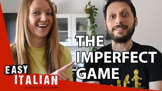 The imperfect tense in Italian: learn it with a game! | Easy Italian 34