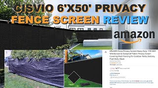 Amazon Cisvio Fence Privacy Screen 6'X50' Product Review & Install. #productreview #amazon