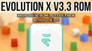 Install Official Evolution X v3.3. Android 10 On Redmi 5 | Better Then Nitrogen OS