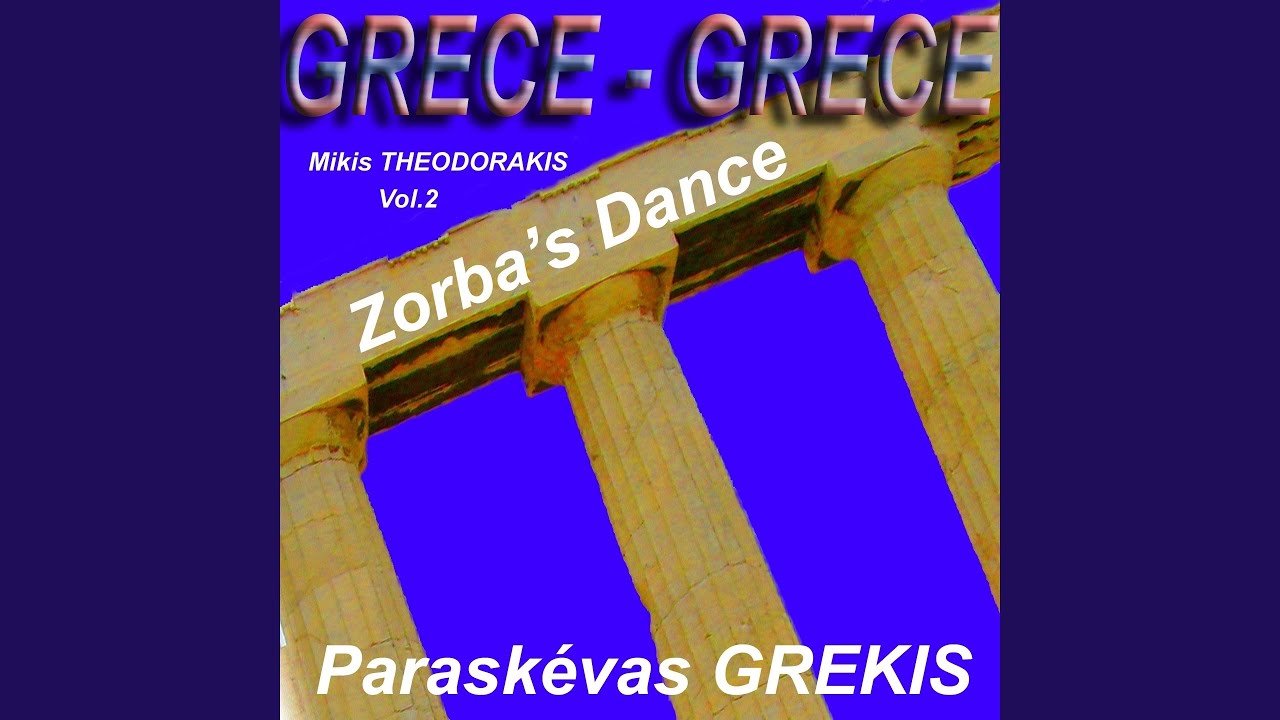 Zorbas Dance (Horos Tou Zorba) Zorbas Dance (Horos Tou Zorba)