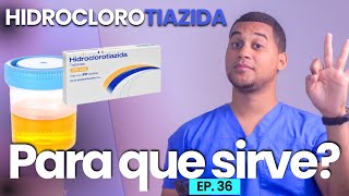 HIDROCLOROTIAZIDA PARA QUE SIRVE | 3 COSAS