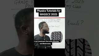 WASSCE 2025 Physics Preparation #physics #physicstutorials