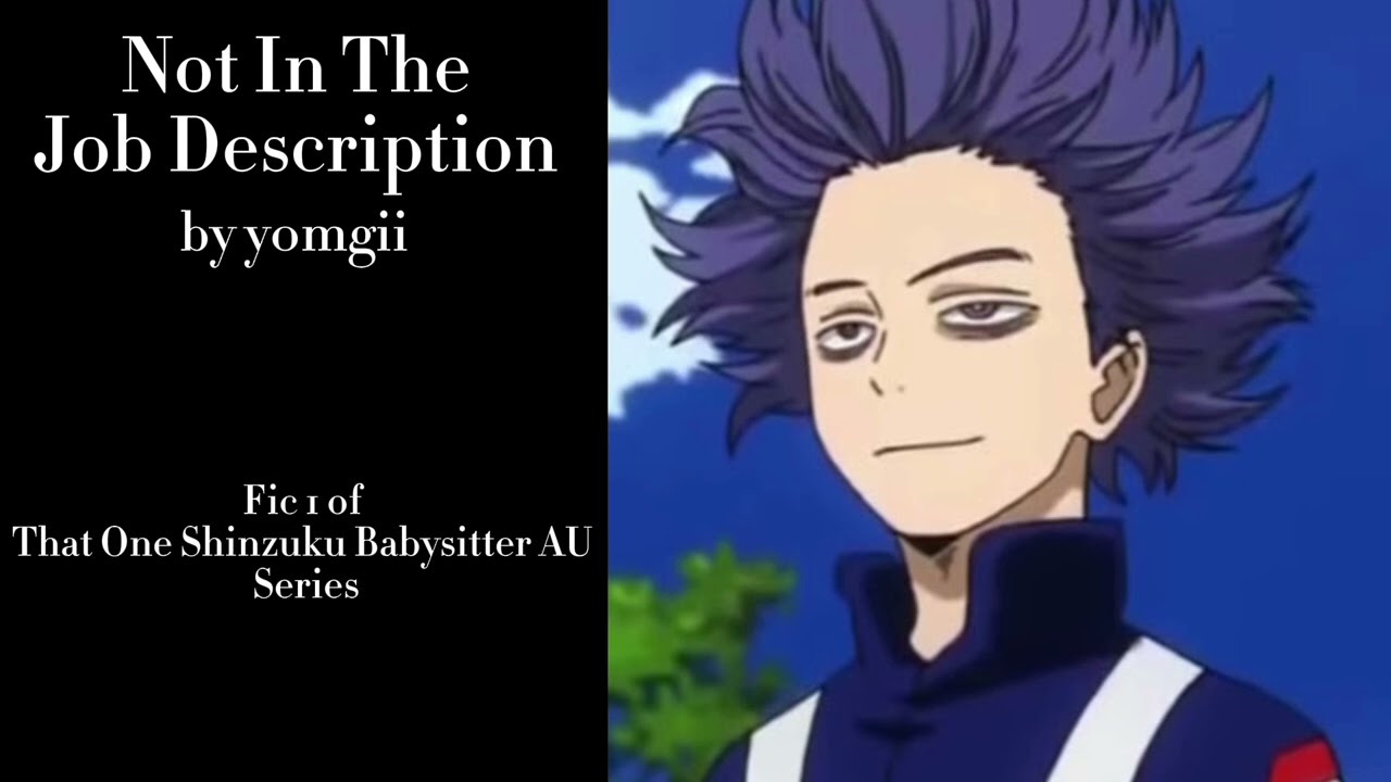 Not In The Job Description - Podfic (MHA) - Fic 1 in That One Shinzuku Babysitter AU Series