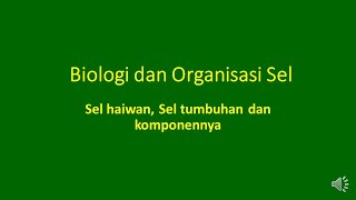 Biologi T4 Bab 2: Struktur dan Fungsi Sel (Sel Haiwan dan Sel Tumbuhan)