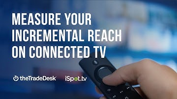 Measure your incremental reach on Connected TV with iSpot.tv