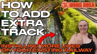 How To Easily Add Another Track to Your Model Railway