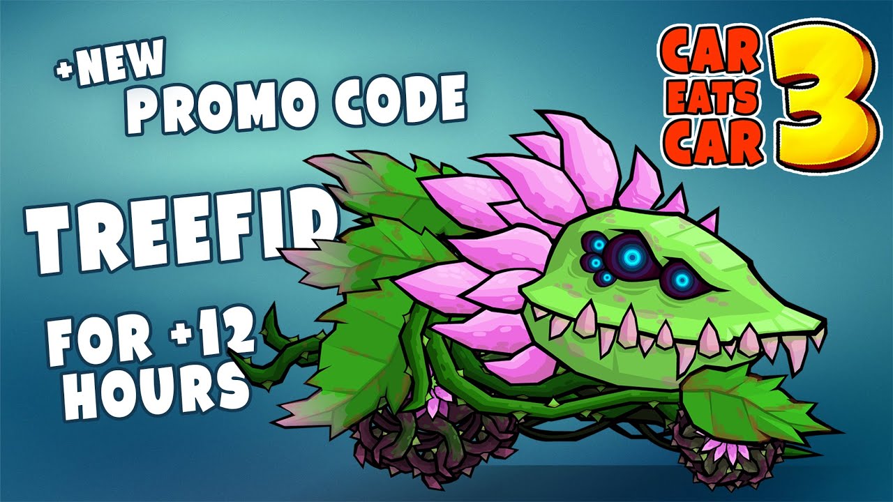 Car Eats Car 3 Entering the promo code (TREEFID for