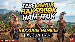 Tebe Dahur Haksolok Hamutuk - Lagu Timor Leste Terbaru 2026