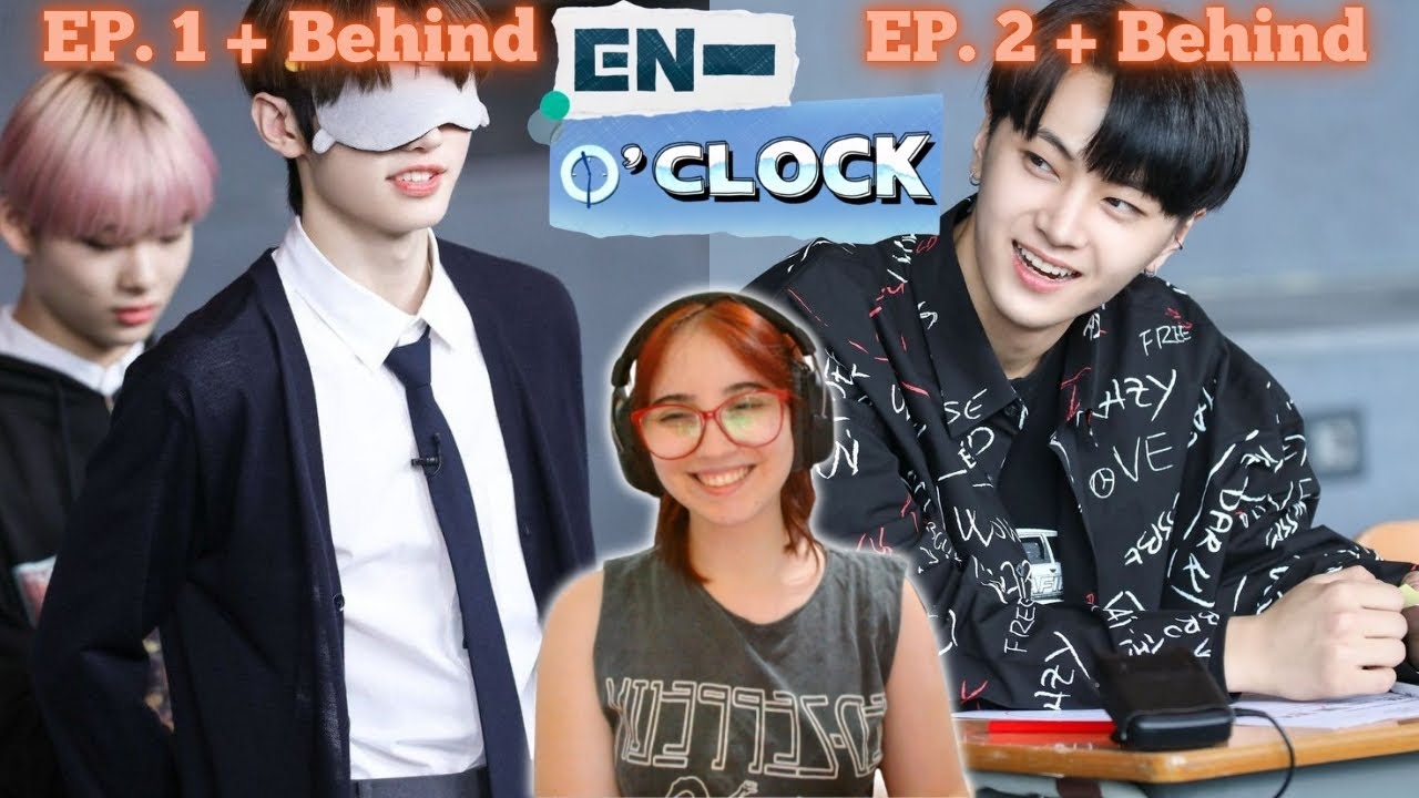 ENHYPEN | EN-O'CLOCK Episodes 1 & 2 + Behind | Reaction