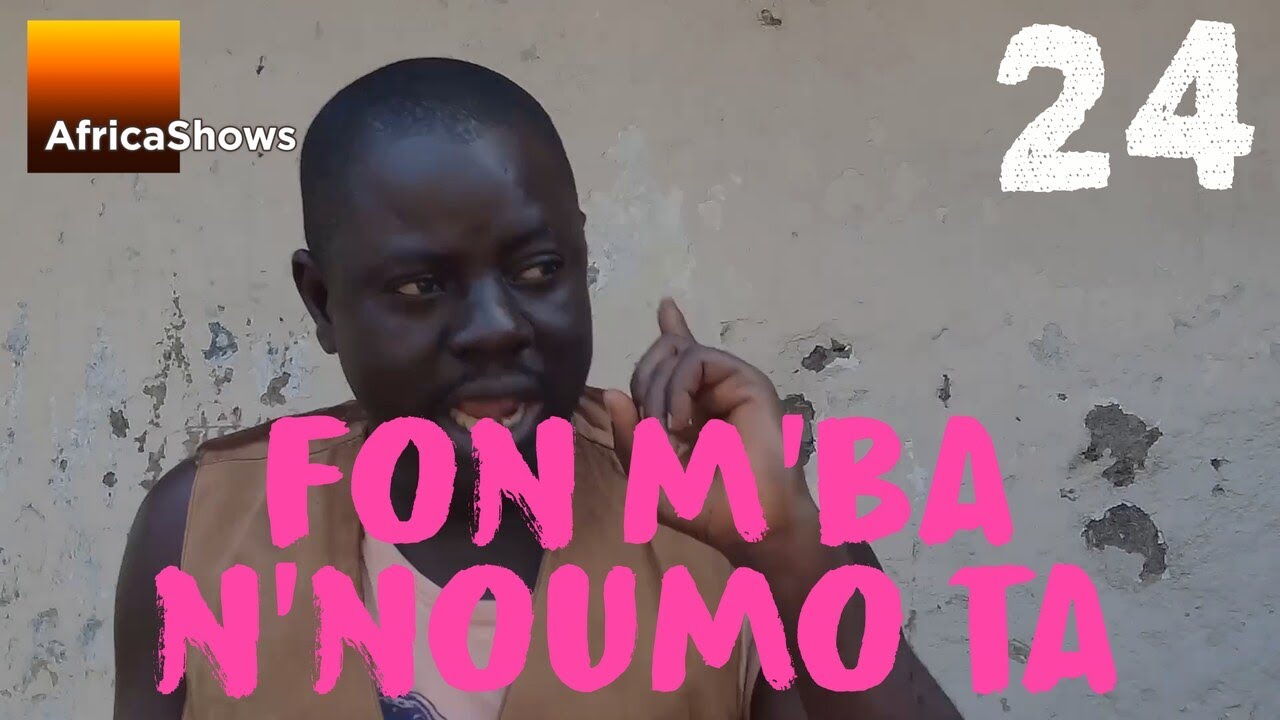 FON M'BA N'NOUMÔ TA 24 VERSION MALINKE