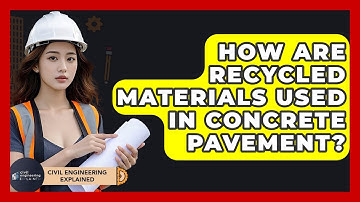 How Are Recycled Materials Used In Concrete Pavement? - Civil Engineering Explained