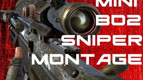 Mini Black Ops 2 Sniper Montage | SWifT_Clan