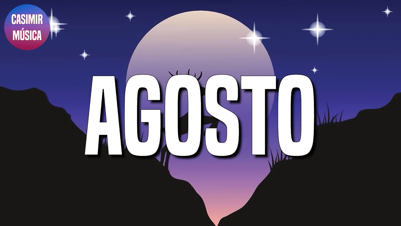 🎵 Reggaeton Bad Bunny Agosto (Letras\Lyrics) (Loop 1 Hour) YouTube