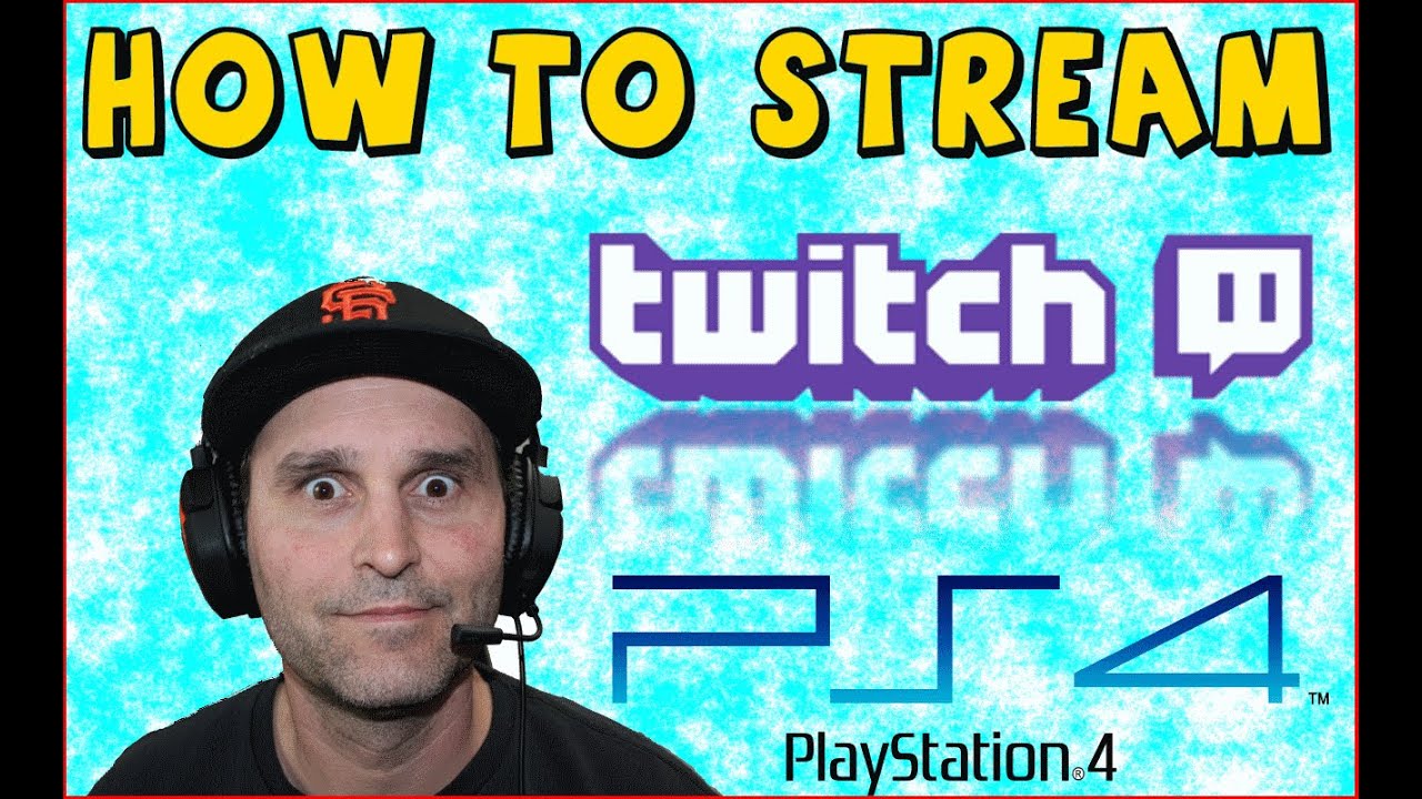 PS4 Twitch - How To Broadcast - and Audio Settings - YouTube