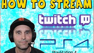 Ps4 To Twitch How To Broadcast Gameplay Camera And Audio Settings Youtube