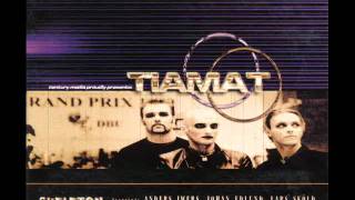 Vignette de la vidéo "Tiamat - Brighter Than The Sun"