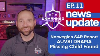 Public Safety News Update: Norwegian SAR Study, AUVSI Drama, Agency Highlight