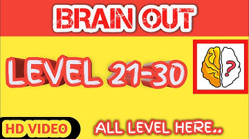 Brain Out Level 21-30 UPDATED GAME