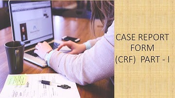 Case Report Form (CRF Part I)