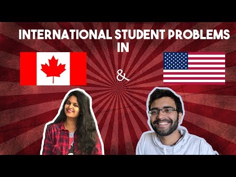 International Student Problems in US and Canada! Ft. An Indian Engineer