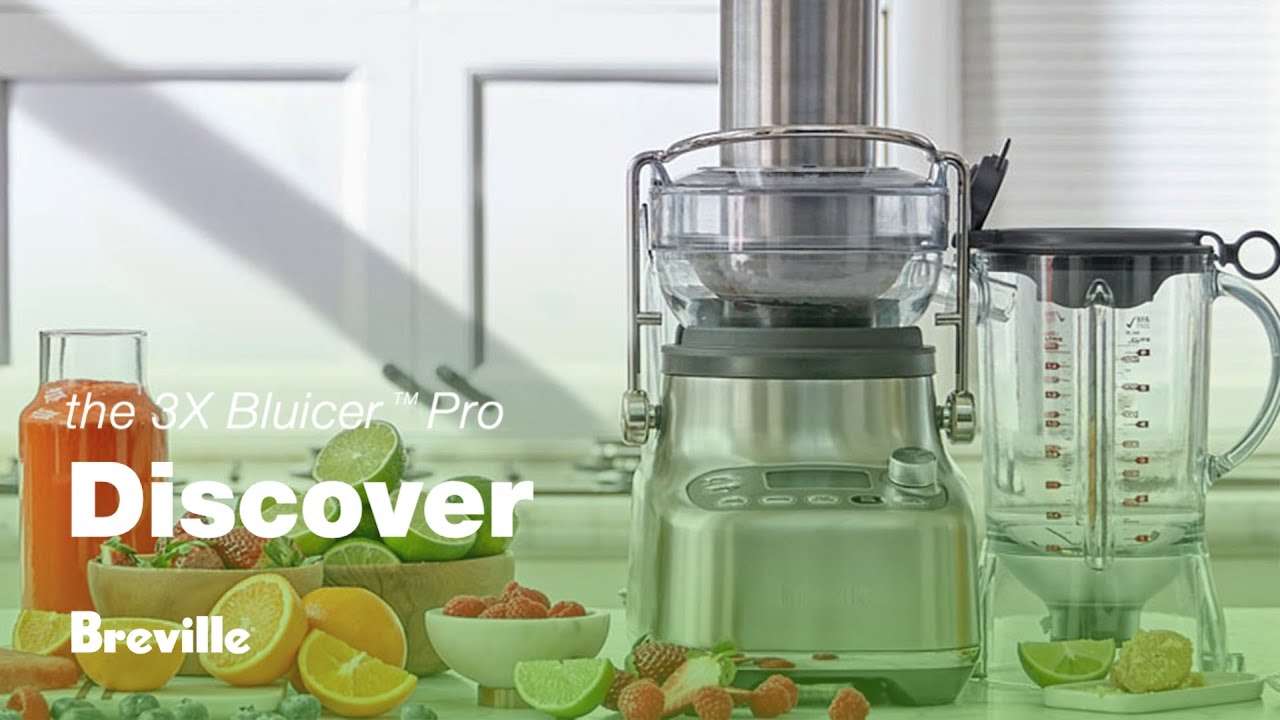 The 3X Bluicer™ Pro Explore how to blend, juice or bluice Breville