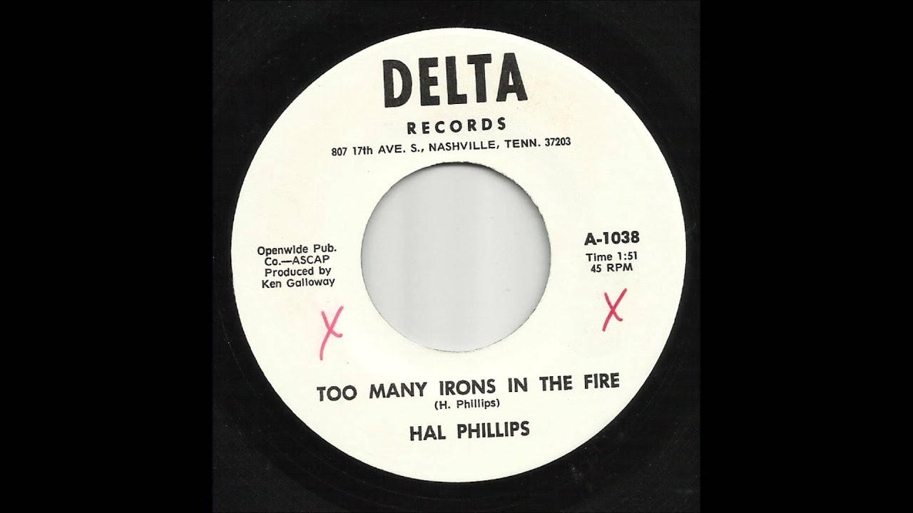 Hal Phillips Too Many Irons In The Fire YouTube