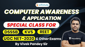 DSSSB, KVS, REET, UGC NET 2020 | Computer Science & Application by Vivek Pandey Sir