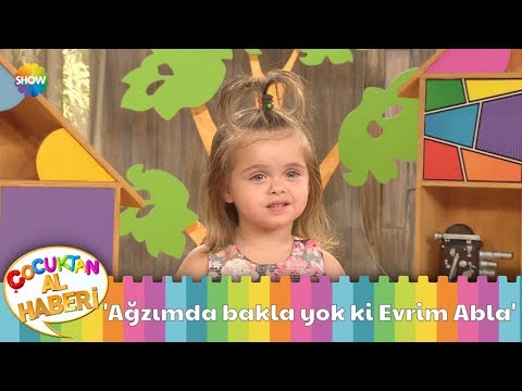 'Benim ağzımda bakla yok ki Evrim Abla'