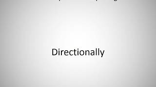 How To Say Directionally In English?