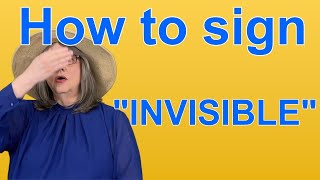 How To Sign INVISIBLE — ASL Word Of The Day — Word 247