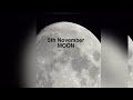 Tonight&#39;s Moon - 5th November 2022 #Shorts