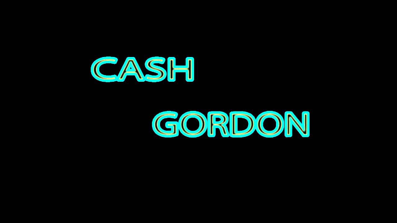 Cash Gordon - In the Way Back