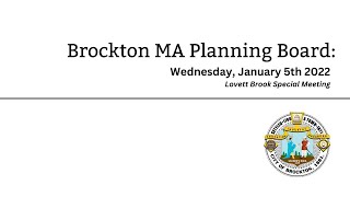 January 5, 2022 Planning Board Special Meeting - Lovett Brook Master Plan (Good Sam Planning Area)