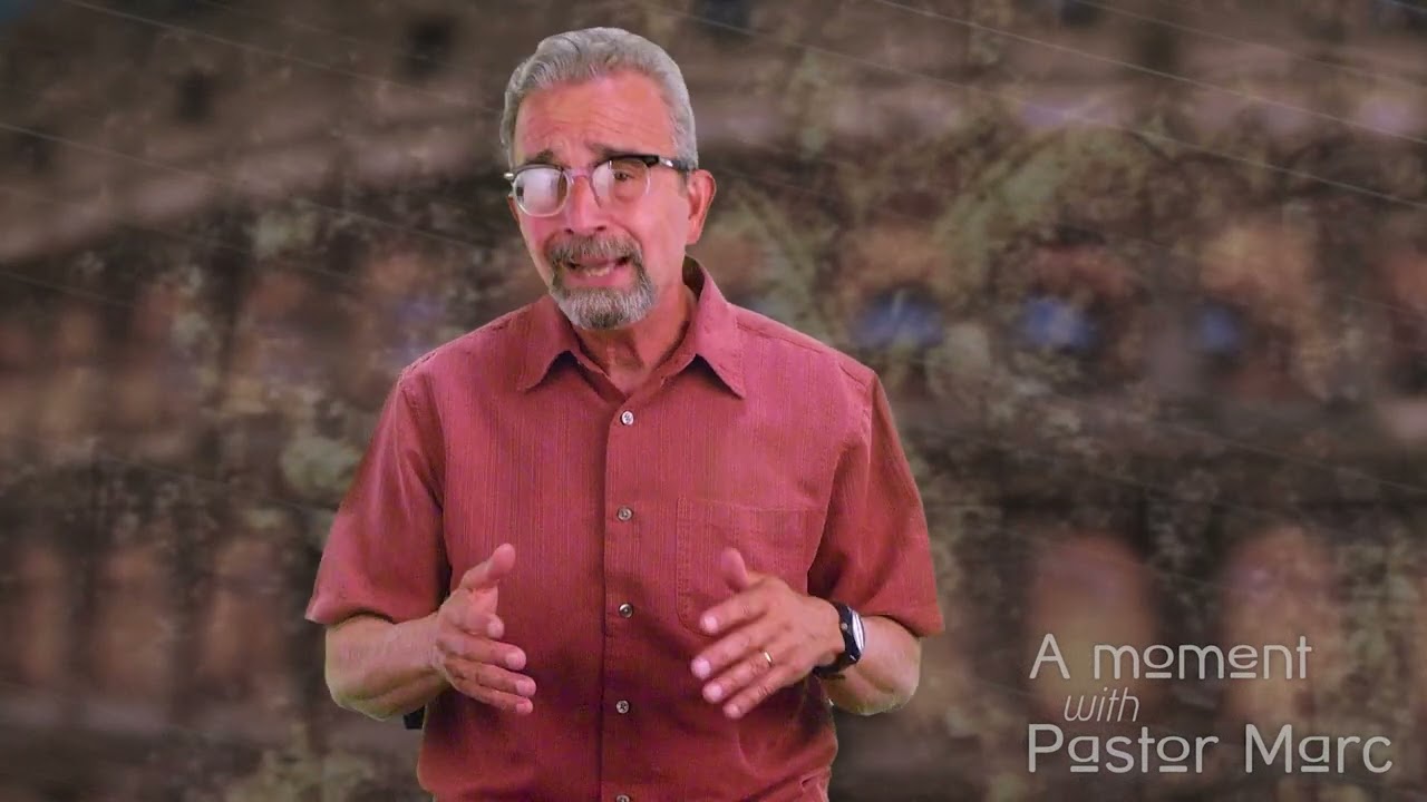 A Moment With Pastor Marc 