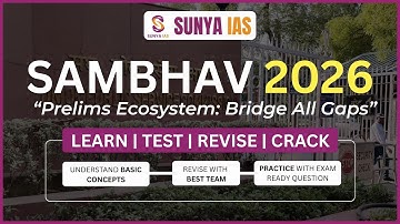 SAMBHAV 2026: PRELIMS UMBRELLA PROGRAMME | Batch Starts: 1st July | UPSC CSE | Sunya IAS