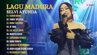 FULL ALBUM MADURA VERSI DANGDUT KOPLO | SELVI AYUNDA - RADDIN MANIS, TANGU' APESA'AH