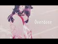 【VtuberファンモデルMMD】その1【sdPBR440】Overdose 〖 新人Vtuber/御鬼常りこ〗(おきつね りこ)
