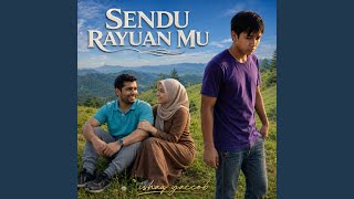 Download lagu SENDU RAYUANMU