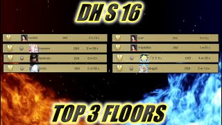 All The Hard Top 3 Floor DH S16! Enjoy And See You Guys Next Season! Lifeafter Death High S16