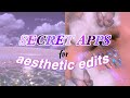 SECRET APPS for COOL EDITS //(Aesthetic)