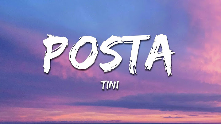 TINI - Posta (Letra / Lyrics)