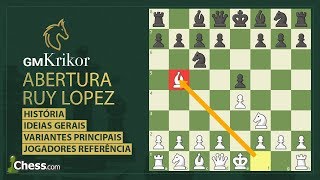 Aprenda a Abertura Ruy Lopez!